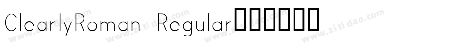ClearlyRoman Regular字体转换